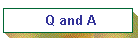 Q and A